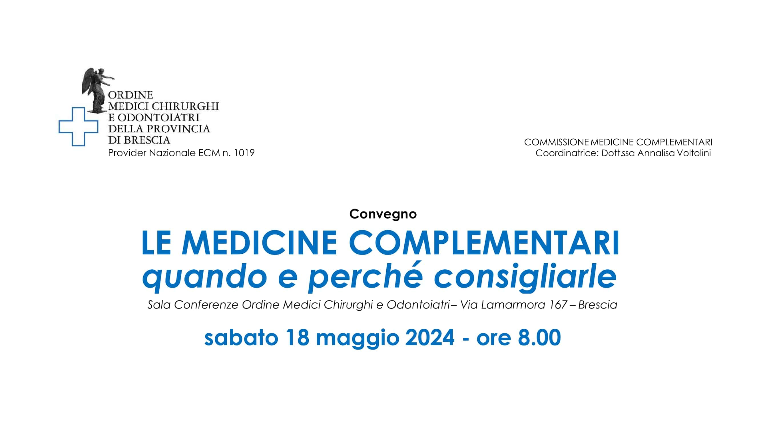 Clicca per accedere all'articolo “Le medicine complementari: quando e perché consigliarle” - Brescia, 18 maggio 2024